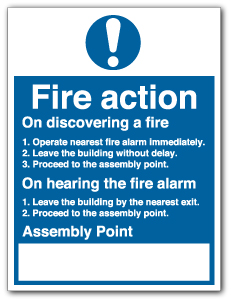 FA3-Fire action - Operate nearest fire alarm immediately...
